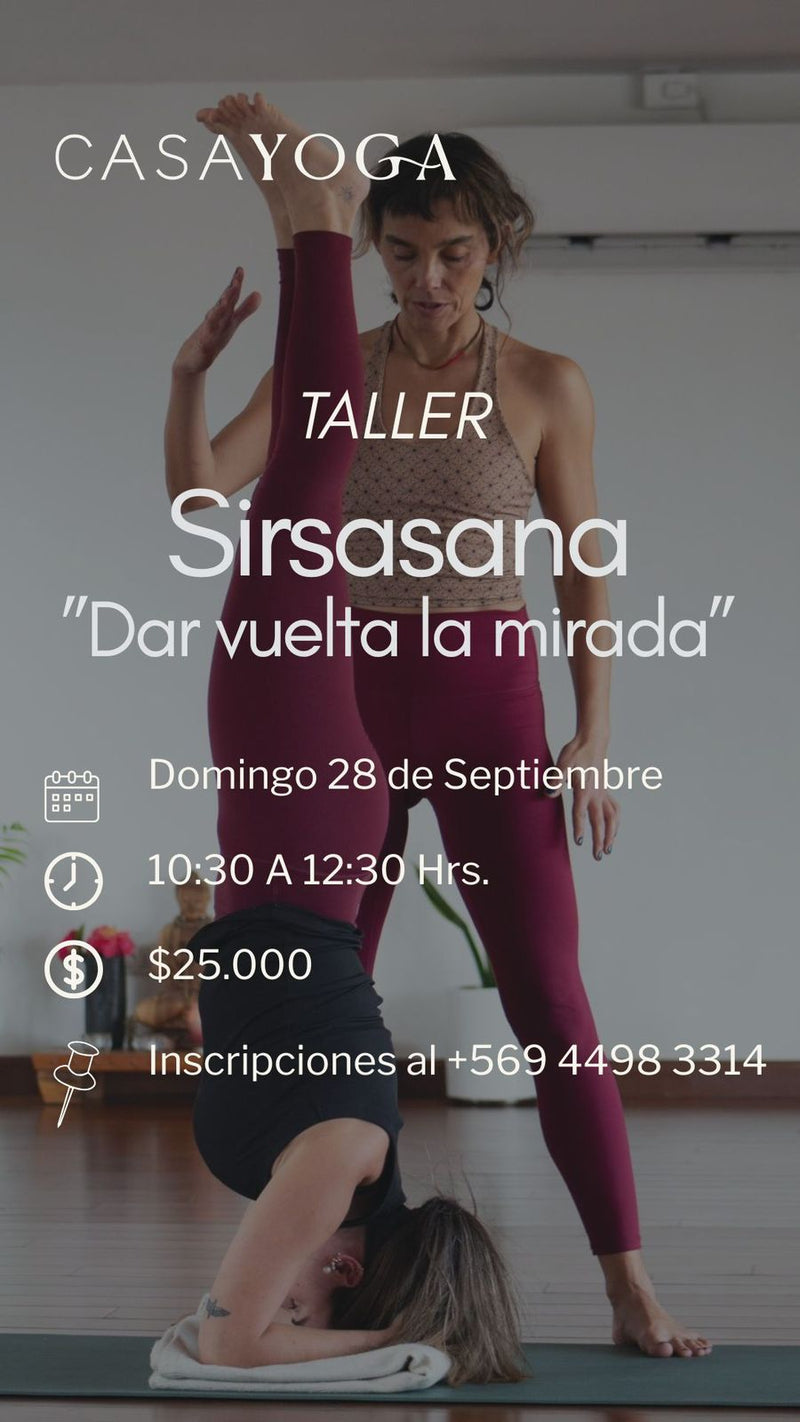 Talleres de Ajustes: Sirsasana